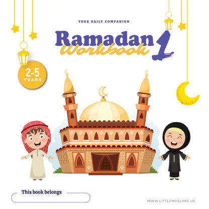 The Ramadan Workbook 1 (2-5 years)